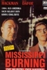 Mississippi Burning - Die Wurzel des Hasses