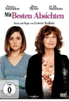 Mit besten Absichten