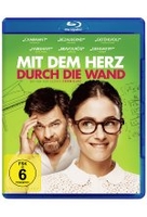 Mit dem Herz durch die Wand