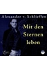 Mit den Sternen leben