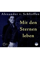 Mit den Sternen leben
