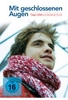 Mit geschlossenen Augen (OmU)
