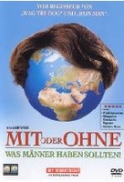 Mit oder ohne - Was Männer haben sollten