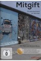 Mitgift - Ostdeutschland im Wandel