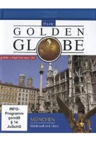 München - Weltstadt mit Herz - Golden Globe