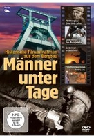 Männer unter Tage - Historische Filmaufnahmen aus dem Bergbau