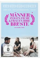 Männer zeigen Filme und Frauen ihre Brüste