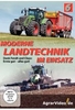 Moderne Landtechnik im Einsatz 6 - Dank Fendt und Claas: Ernte gut - alles gut!
