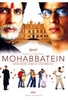 Mohabbatein - Denn meine Liebe ist unsterblich [2 DVDs]