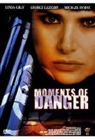 Moments of Danger