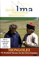 Mongolei - Mit Reinhold Messner bei den Tuwa-Nomaden - Länder Menschen Abenteuer