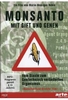 Monsanto - Mit Gift und Genen