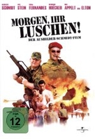 Morgen,  ihr Luschen! Der Ausbilder-Schmidt-Film