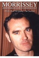 Morrissey - From where he came to where he went [2 DVDs]
