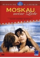 Moskau,  meine Liebe - Russische Klassiker