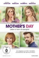 Mothers Day - Liebe ist kein Kinderspiel