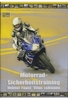 Motorrad-Sicherheitstraining