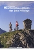 Mountainbikeregionen der Bike Holidays