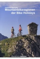 Mountainbikeregionen der Bike Holidays