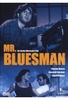 Mr. Bluesman