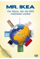 Mr. IKEA - Der Mann,  der die Welt möblieren wollte!