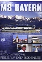 MS Bayern - Eine romantische Reise auf dem Bodensee