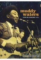 Muddy Waters - Live in Concert 1971