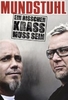 Mundstuhl - Ein bisschen krass muss sein