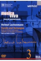 Musica Viva 3 - Helmut Lachenmann: Furcht und Verlangen