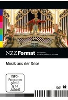 Musik aus der Dose - NZZ Format