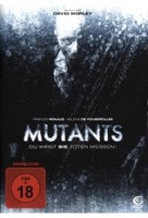 Mutants - Du wirst sie töten müssen!