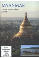 Myanmar - Leben am Großen Strom