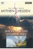 Mythen & Helden - Jason und das goldene Vlies