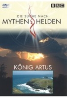 Mythen & Helden - König Artus