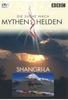 Mythen & Helden - Shangri-La