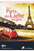 Nach Paris,  der Liebe wegen [DVD-R/MP3]