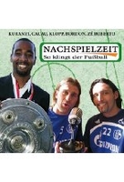 Nachspielzeit - So klingt der Fußball