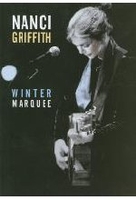 Nanci Griffith - Winter Morquee
