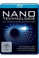 Nanotechnologie - Die unsichtbare Revolution