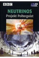 Neutrinos - Projekt Poltergeist