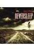 Neversleep [DVD-R/MP3]