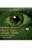 Nicht von dieser Welt - Das Sternentor in den Anden