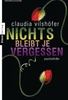 Nichts bleibt je vergessen
