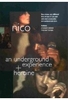 Nico - An Underground Experience + Heroin