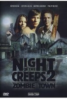 Night of the Creeps 2 - Zombie Town