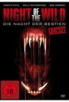 Night of the Wild - Die Nacht der Bestien - Uncut