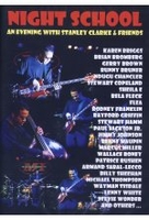 Night School - An Evening with Stanley Clarke & Friends