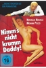 Nimms nicht krumm Daddy