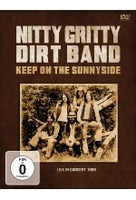 Nitty Gritty Dirt Band - Keep On The Sunnyside