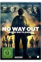 No Way Out - Gegen die Flammen